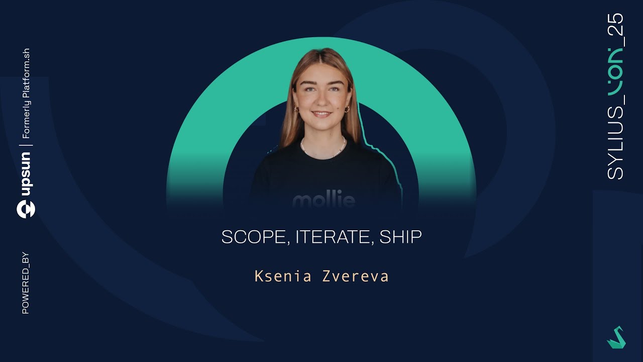 Scope, Iterate, Ship - Ksenia Zvereva | #SyliusCon2025