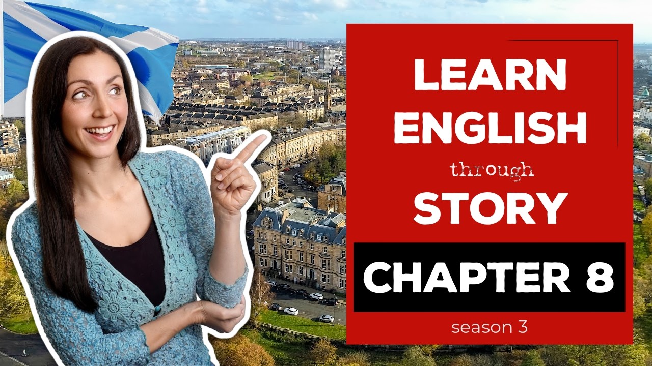 🎙️5 Learn English through Story - Chapter 8