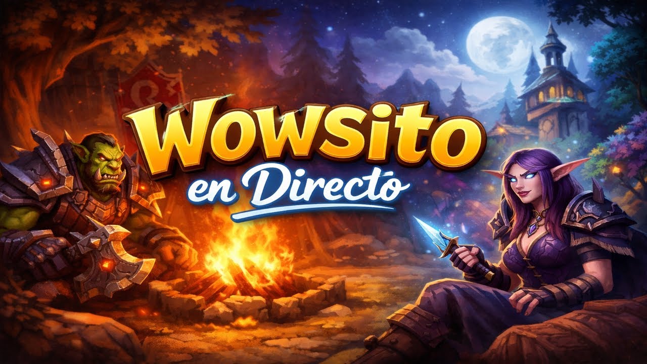 ✨ PRE-PARCHE WoW: Oro, Alters y PvP | Noche Chill en Comunidad 🌙