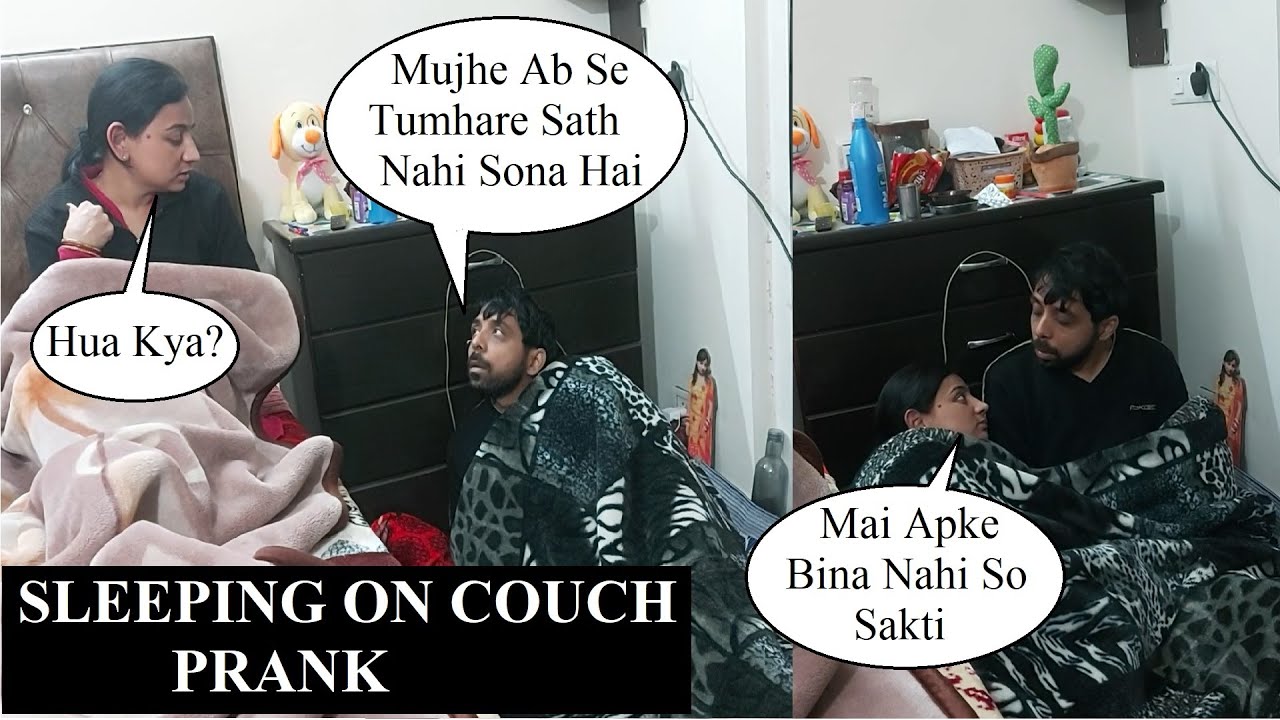SLEEPING ON COUCH | PRANK ON WIFE | SLEEPING ON FLOOR PRANK ON WIFE | PRANK ON WIFE IN INDIA | PRANK