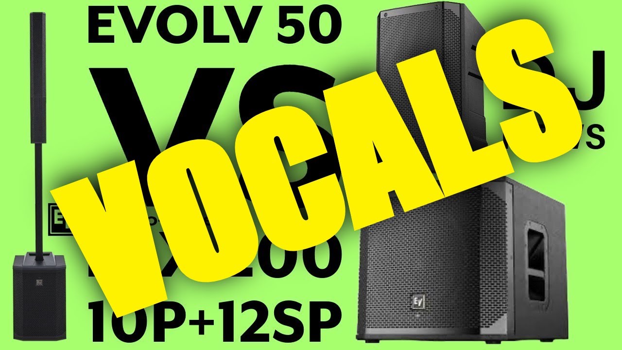 Which Has A Better Vocals Throw? Evolve 50 vs ELX-200 10P and ELX-200 12SP Audio Test #electrovoice
