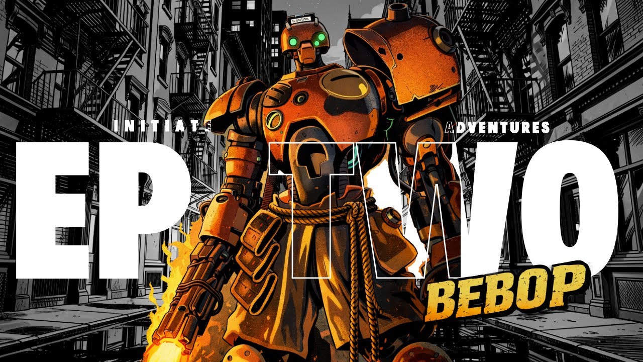 Initiate Adventures Episode Two (More Bebop)
