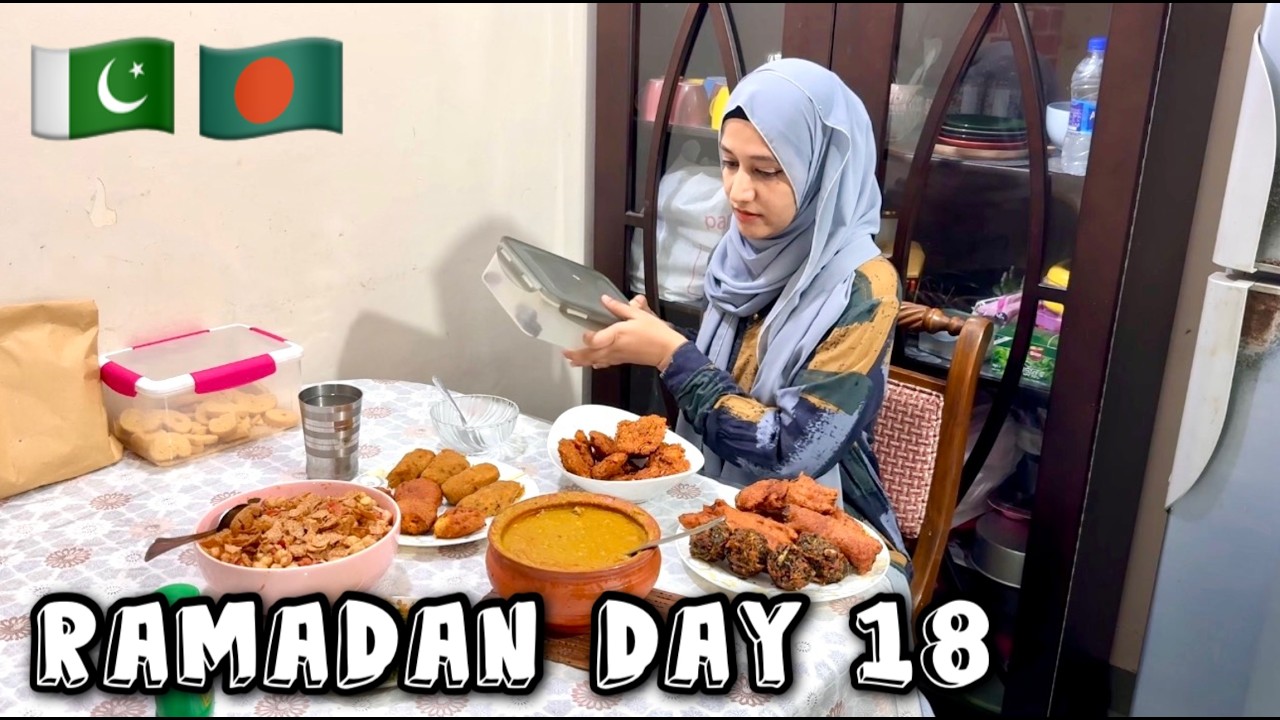🇵🇰🇧🇩 RAMADAN 2026 IN BANGLADESH | DAY 18 | Haleem, Imli Channa, Pakoda