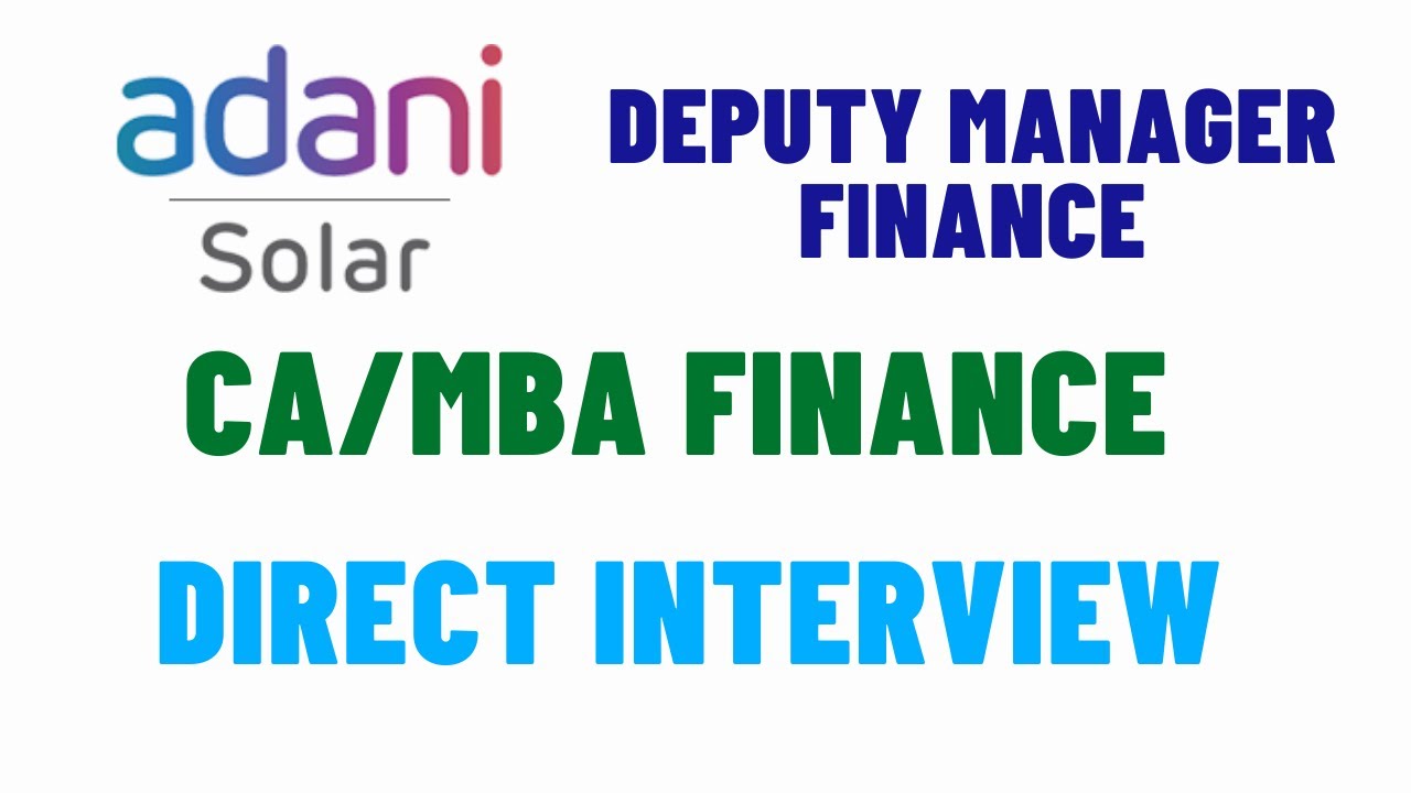 Adani Solar  Recruitment 2021 I CA i MBA Finance