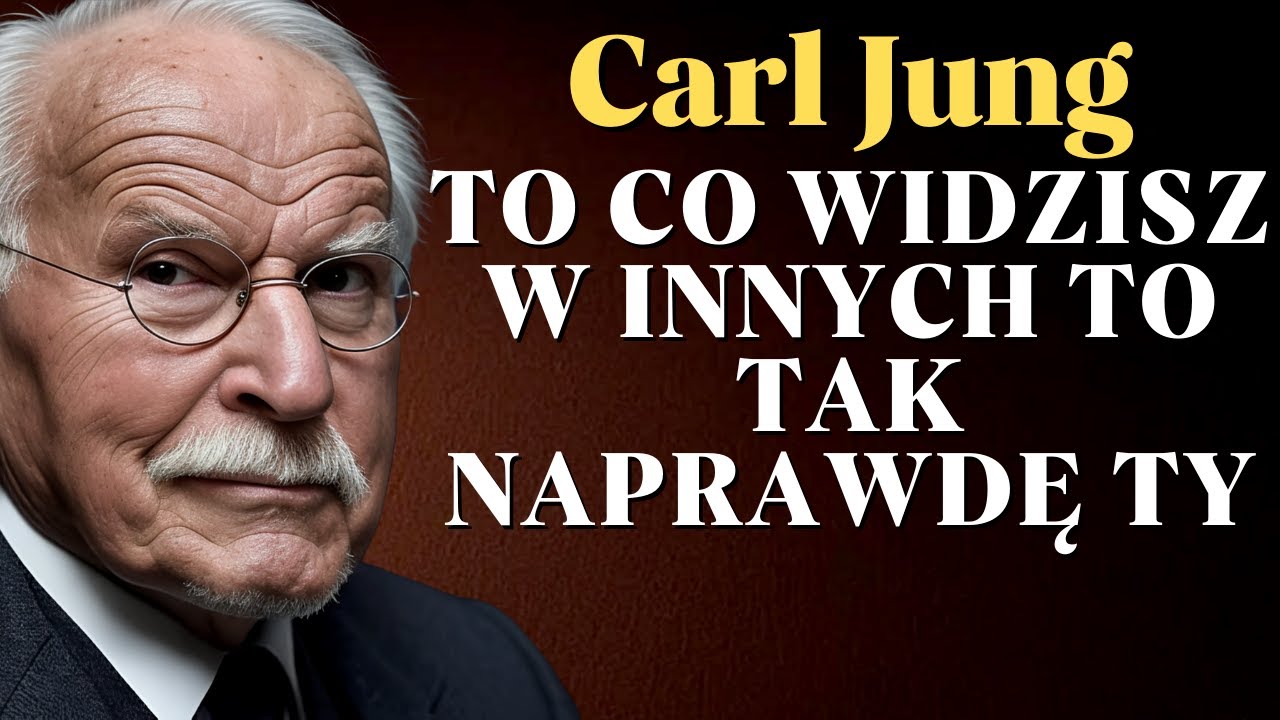 Prawo projekcji: To, co widzisz w innych, to tak naprawdę ty | Carl Jung