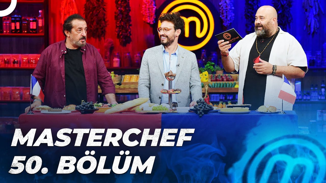 MASTERCHEF T&Uuml;RKİYE 50. B&Ouml;L&Uuml;M