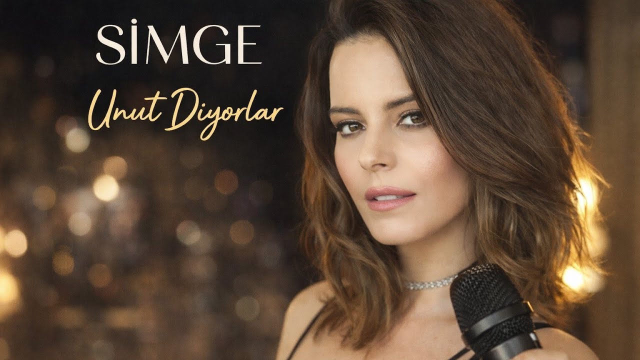 Simge - Unut Diyorlar