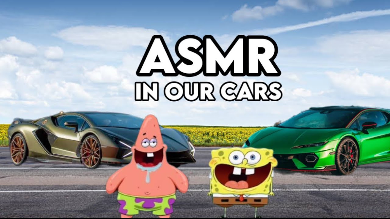 Doing ASMR in our cars