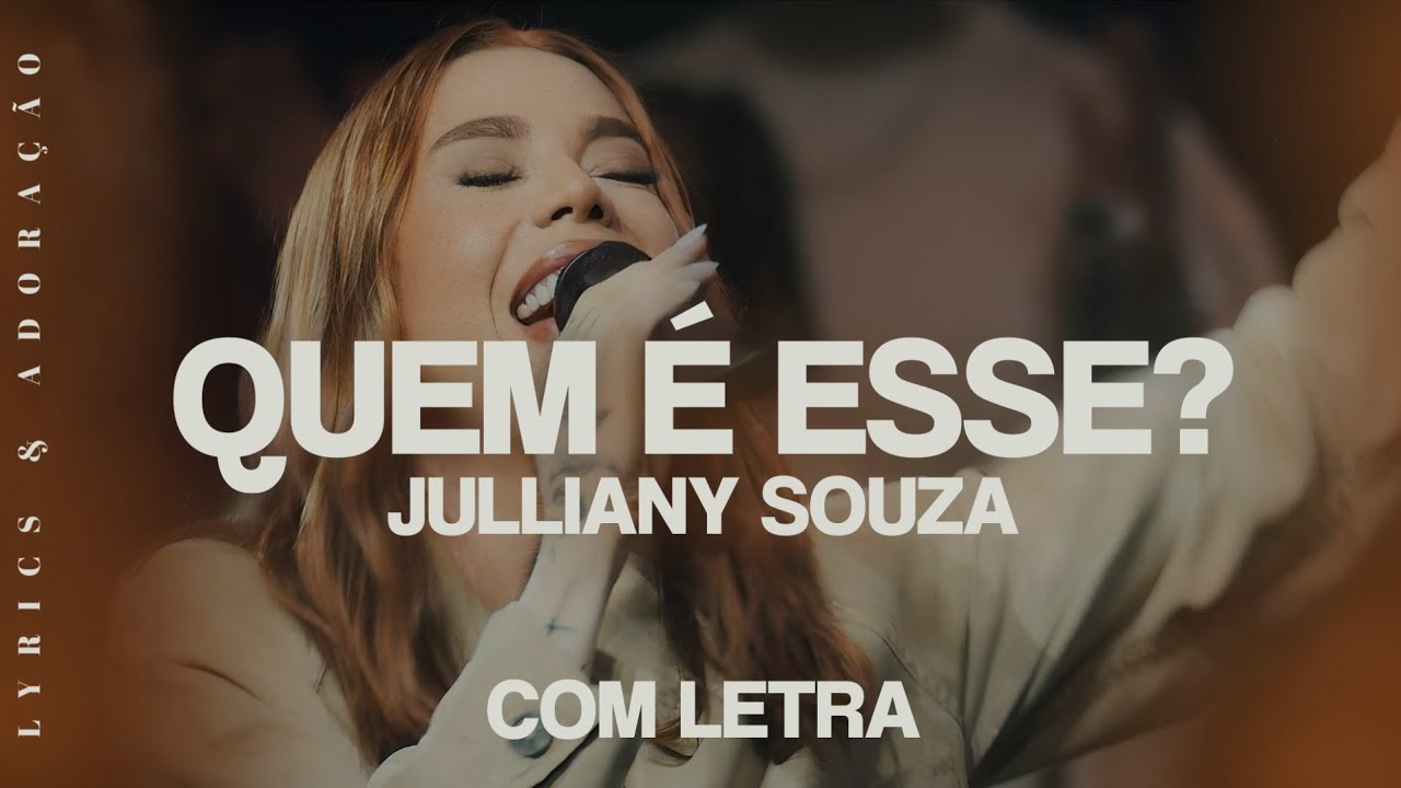 JULLIANY SOUZA - QUEM &Eacute; ESSE? - COM LETRA
