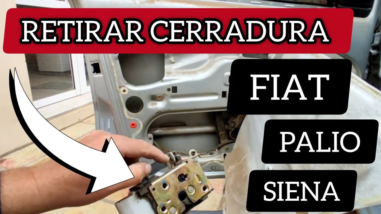 Falla cierre centralizado sacar cerradura limpieza en Fiat Palio Siena Strada puerta no abre cierra