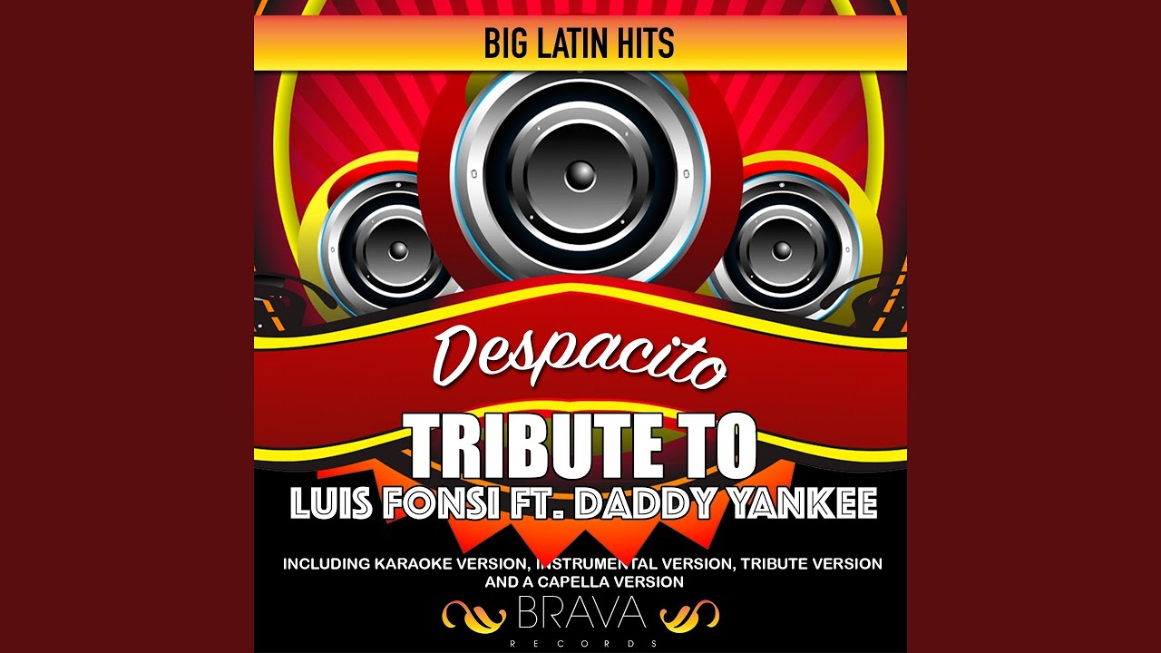 Despacito (Tribute To Luis Fonsi Ft. Daddy Yankee) (Instrumental)