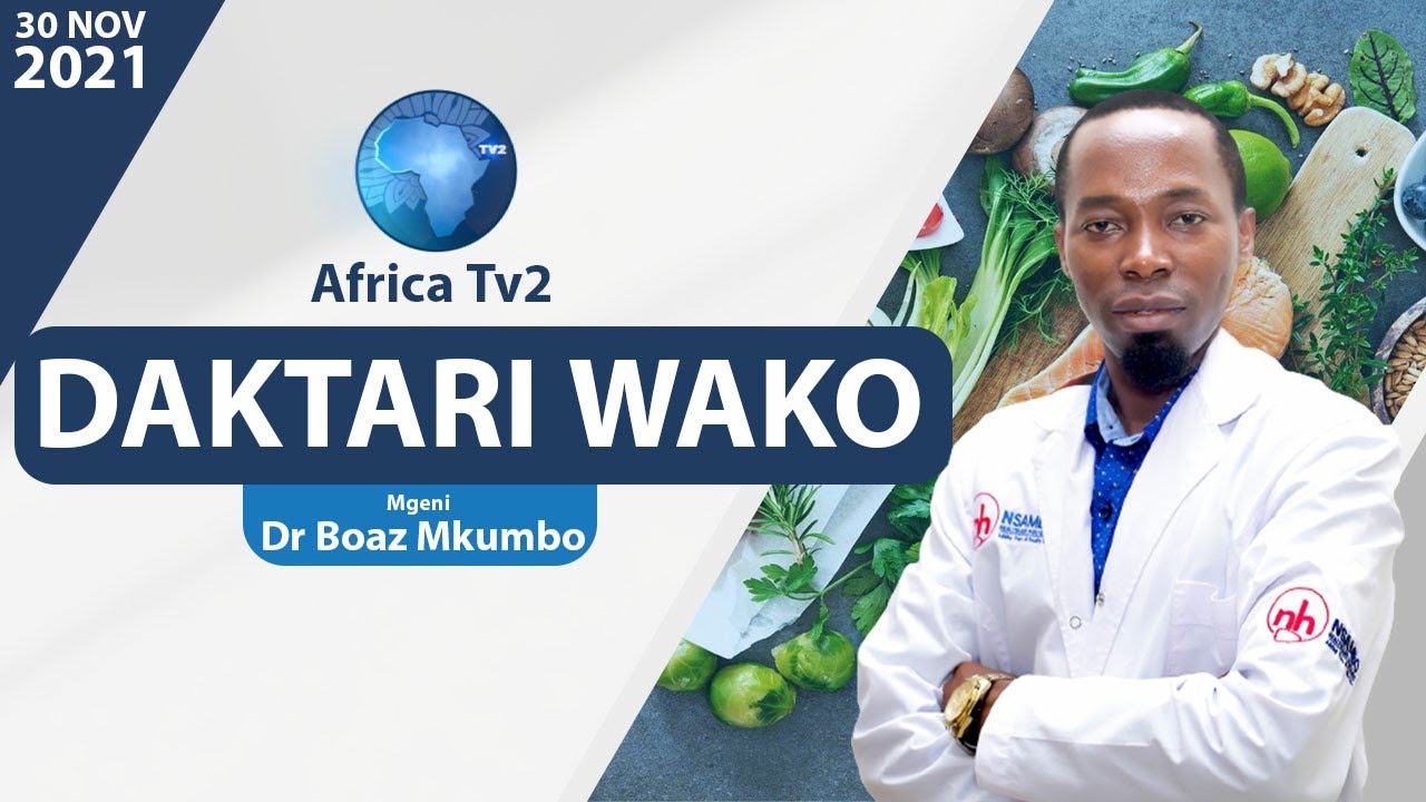 #LIVE🔴 DAKTARI WAKO  | MADA; JINSI YA KUUNDA SAHANI YA LISHE BORA | 30 NOVEMBER 2021  | DR BOAZ