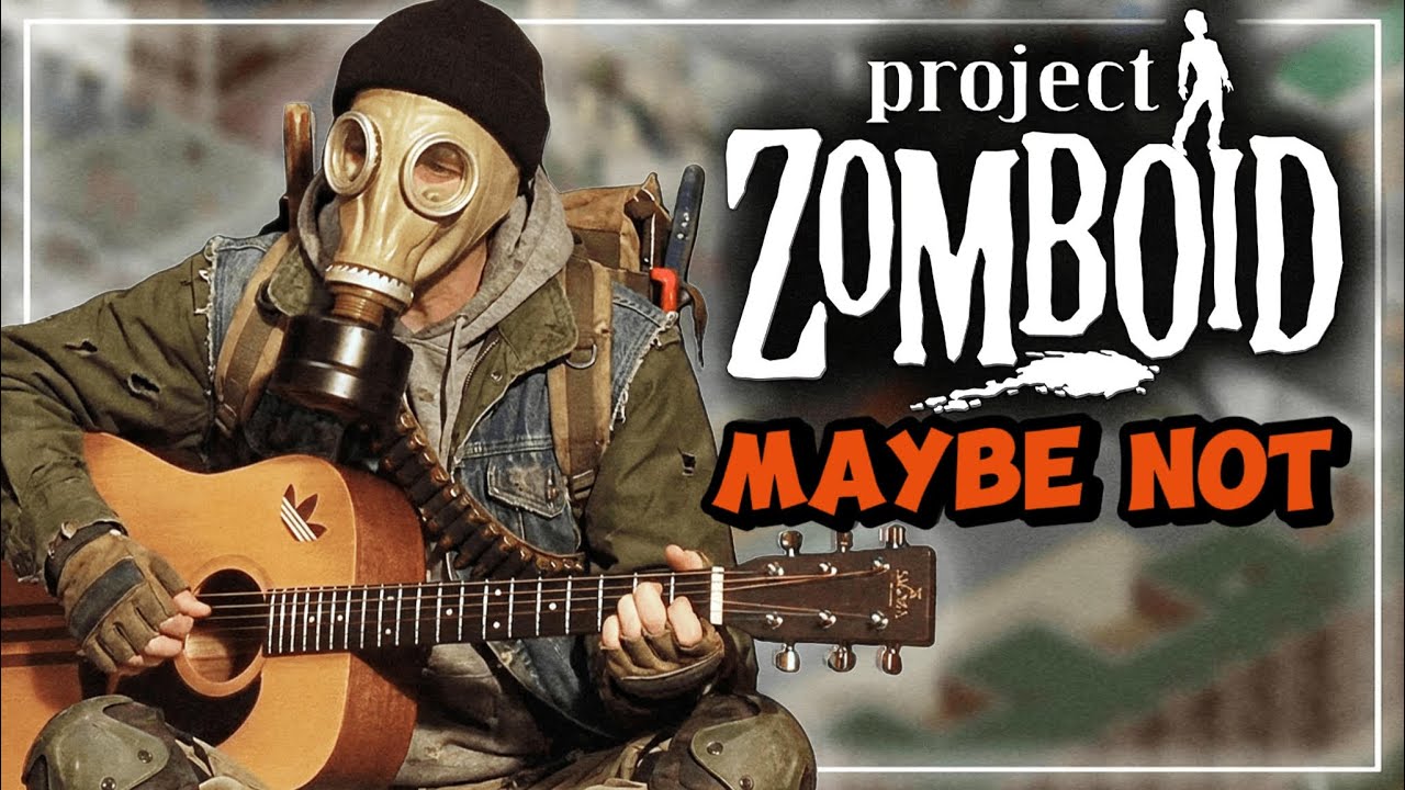 Project Zomboid OST &ndash; Maybe Not (Acoustic Guitar Cover)