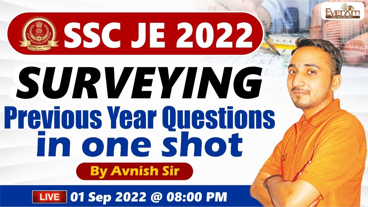 SSC JE/DDA JE -2022 | SURVEYING | PYQ Last 10 years | BY AVNISH SIR @8pm #Everexam