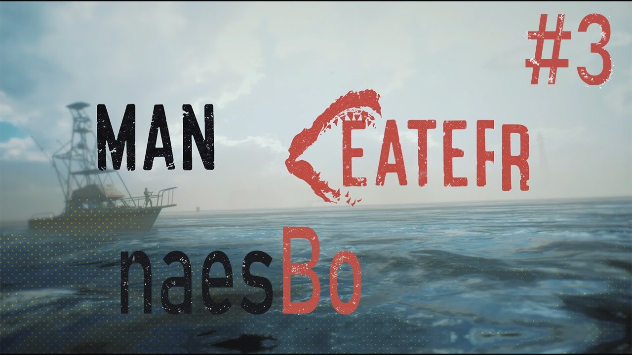 Наточили зубы на охотников!  Maneater #3