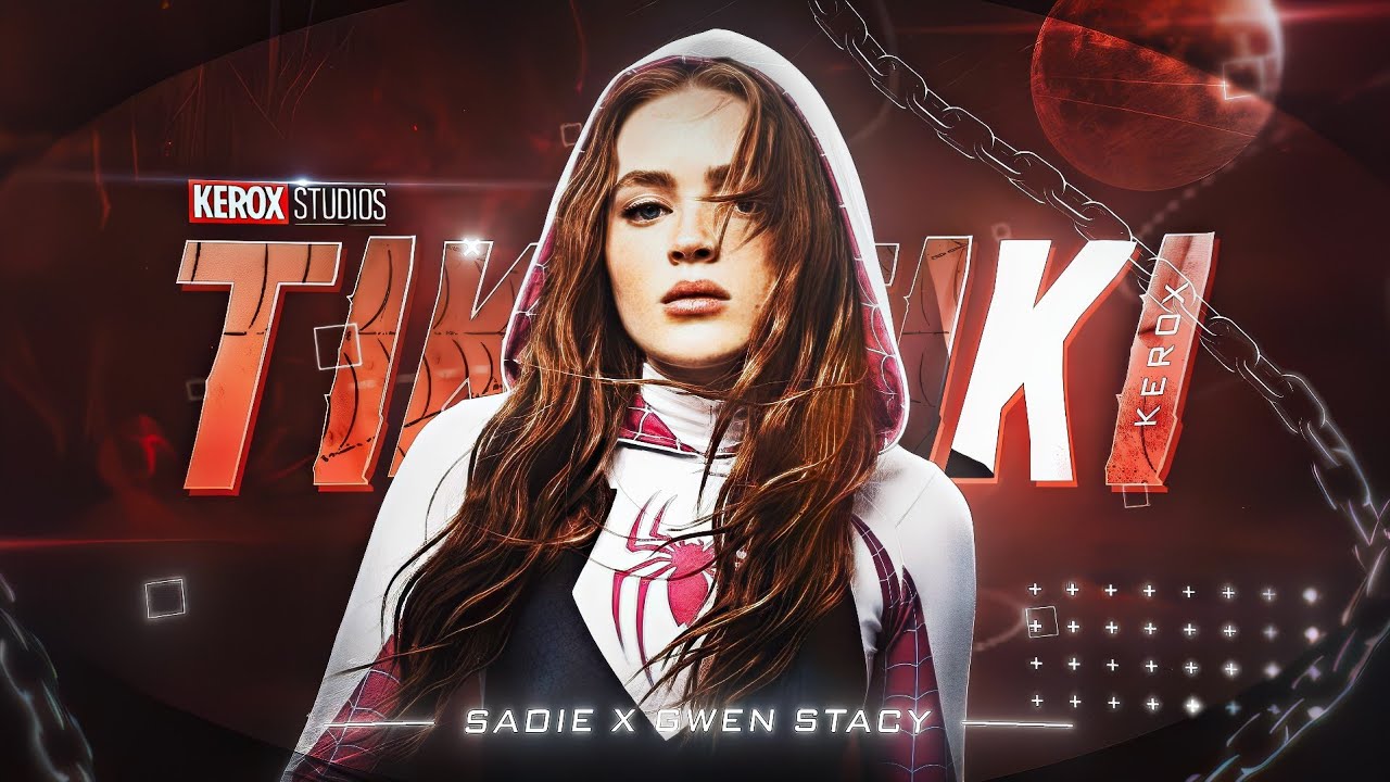 Tiki Tiki - Sadie sink X Gwen Stacy | Edit 4K Alighmotion !