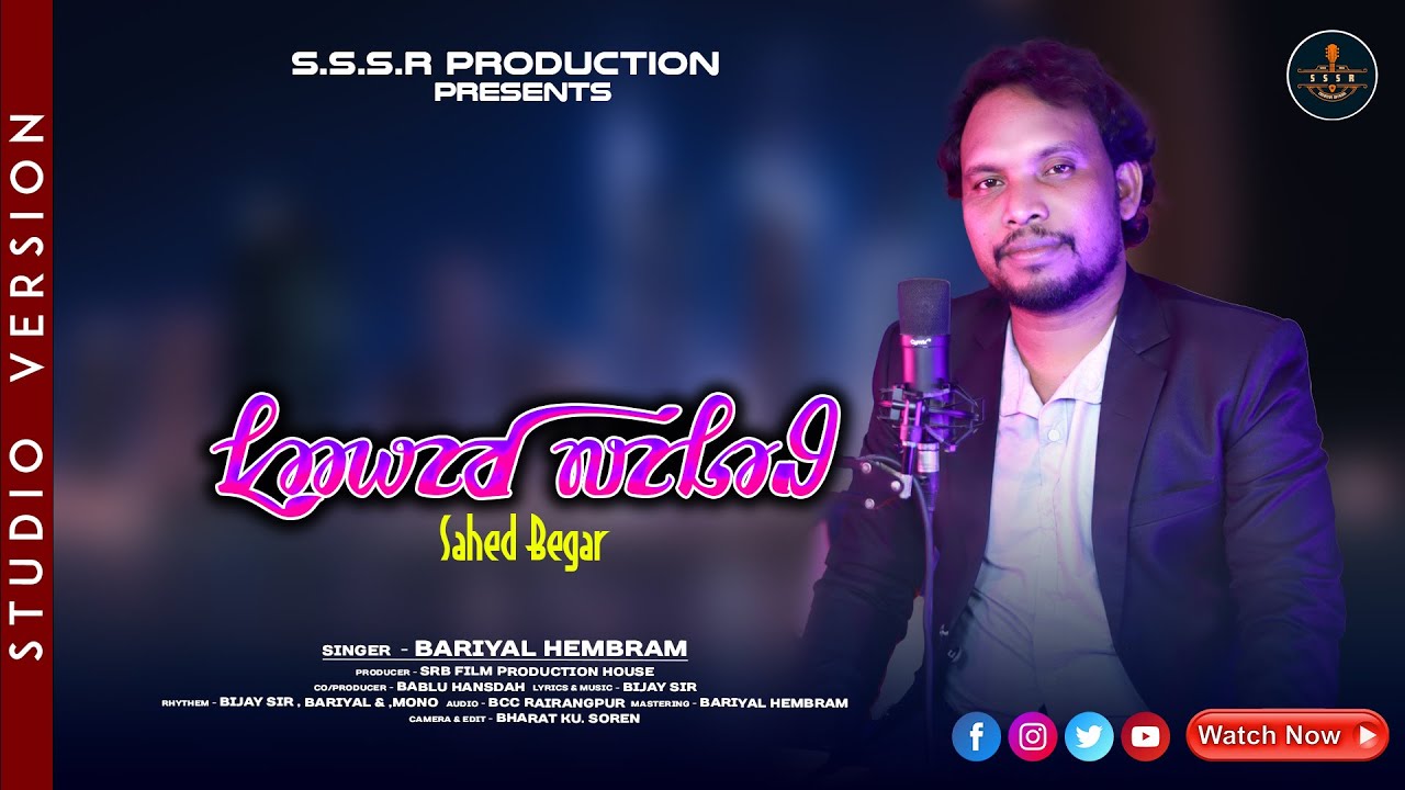 SAHED BEGAR SANTALI STUDIO VERSION VIDEO SONG // S.S.S.R PRODUCTION