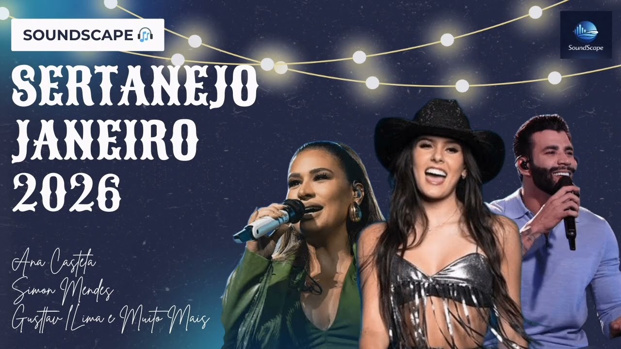 AS MELHORES DO SERTANEJO - JANEIRO 2026