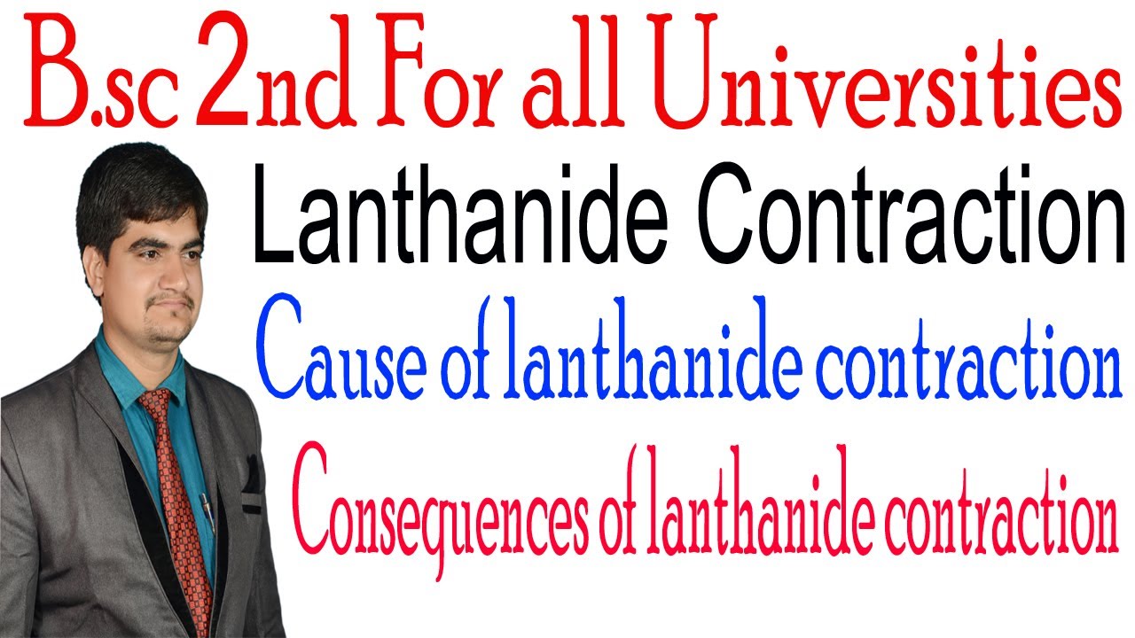 Lanthanide contraction its cause & consequences Bsc 2nd inorganic chemistry of lanthanides BY JD SIR