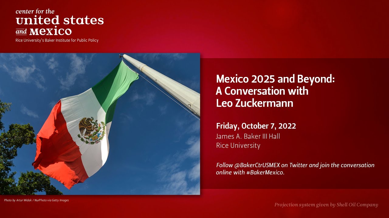 Mexico 2025 and Beyond: A Conversation with Leo Zuckermann