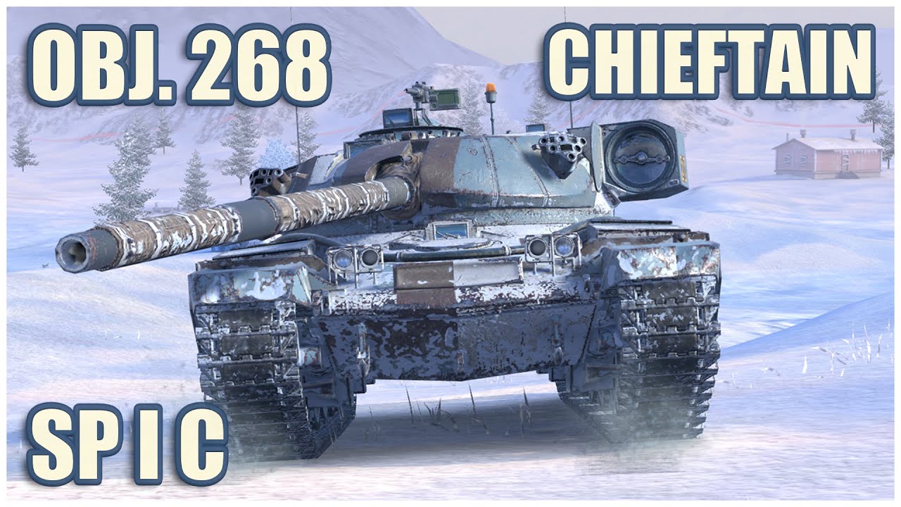 SP I C, Chieftain Mk. 6 & Объект 268 • WoT Blitz Gameplay