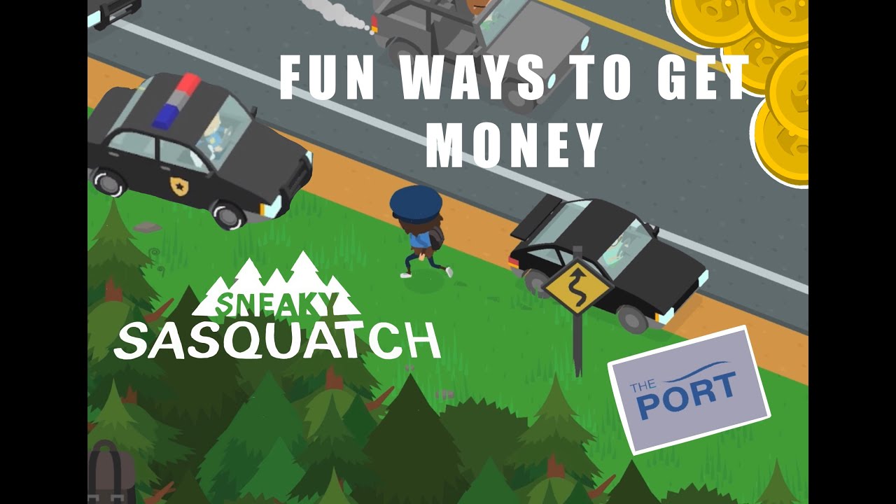 Sneaky Sasquatch: Easy & Fun Ways to Get Money