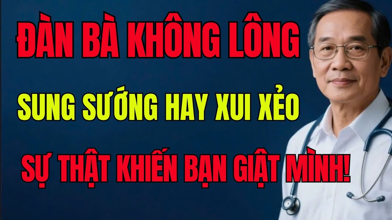 Phụ Nữ Tuổi Già “Không Có Lông” – Sự Thật Khiến Nhiều Người Nghe Mà Giật Mình