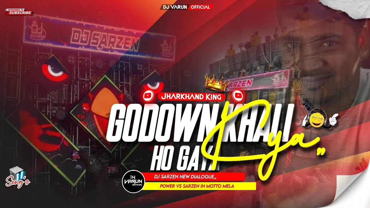 Dj Sarzen Dialogue !! Godown Khali ho Gaya Kya ( Power Vs SarZen Motto Mela ) Jharkhand King 👑