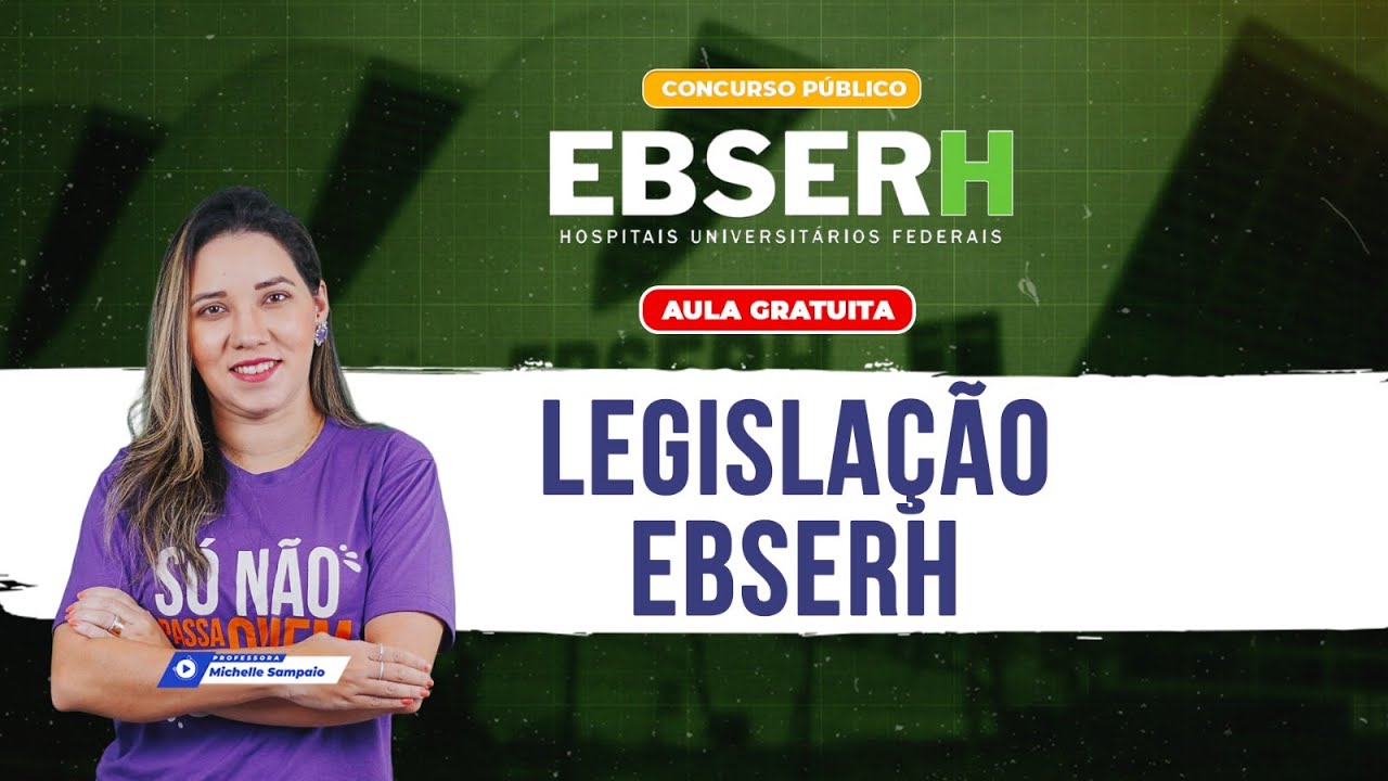 Concurso Ebserh - Legislação Ebserh