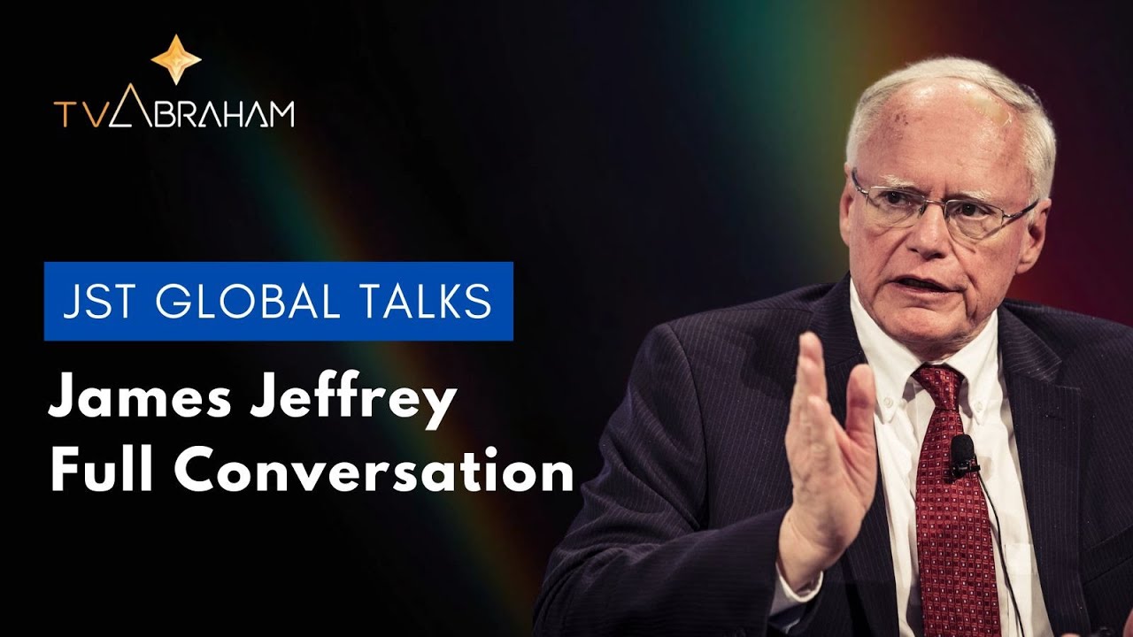 JST Global Talks: James Jeffrey Full Conversation