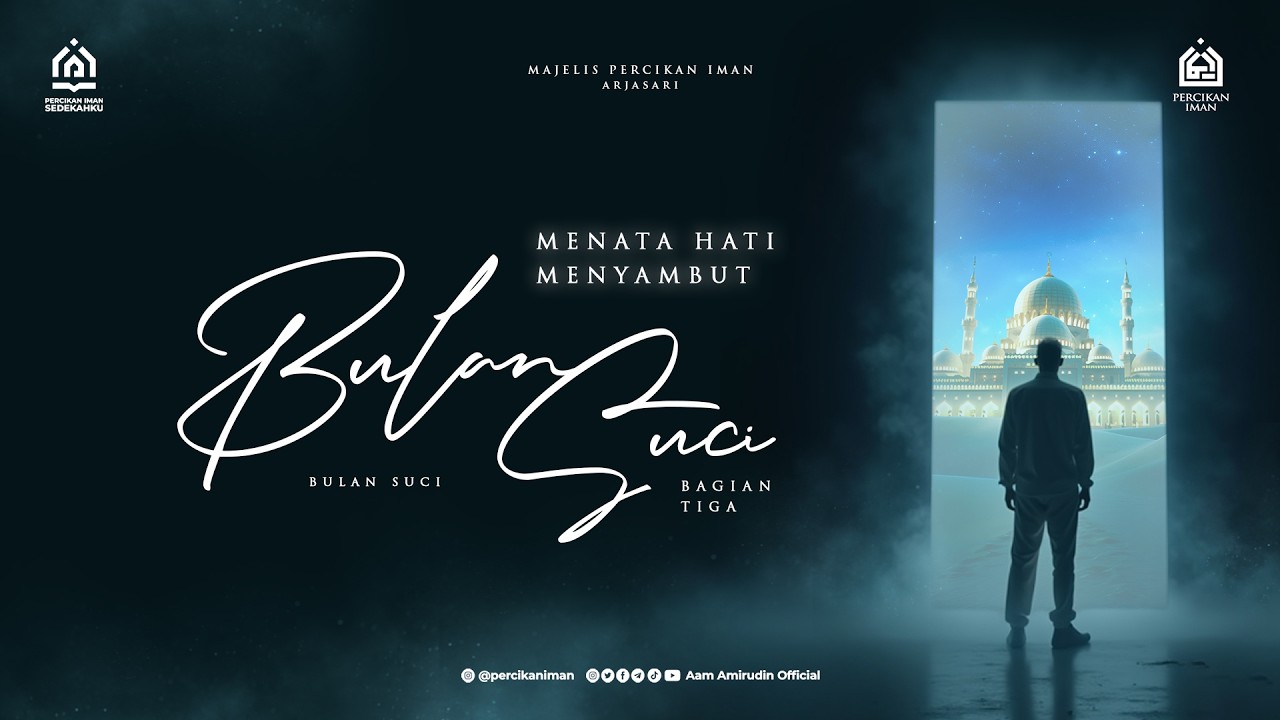 [LIVE MPI] Menata Hati Menyambut Bulan Suci (Bagian 3)  I Ahad, 1 Maret 2026
