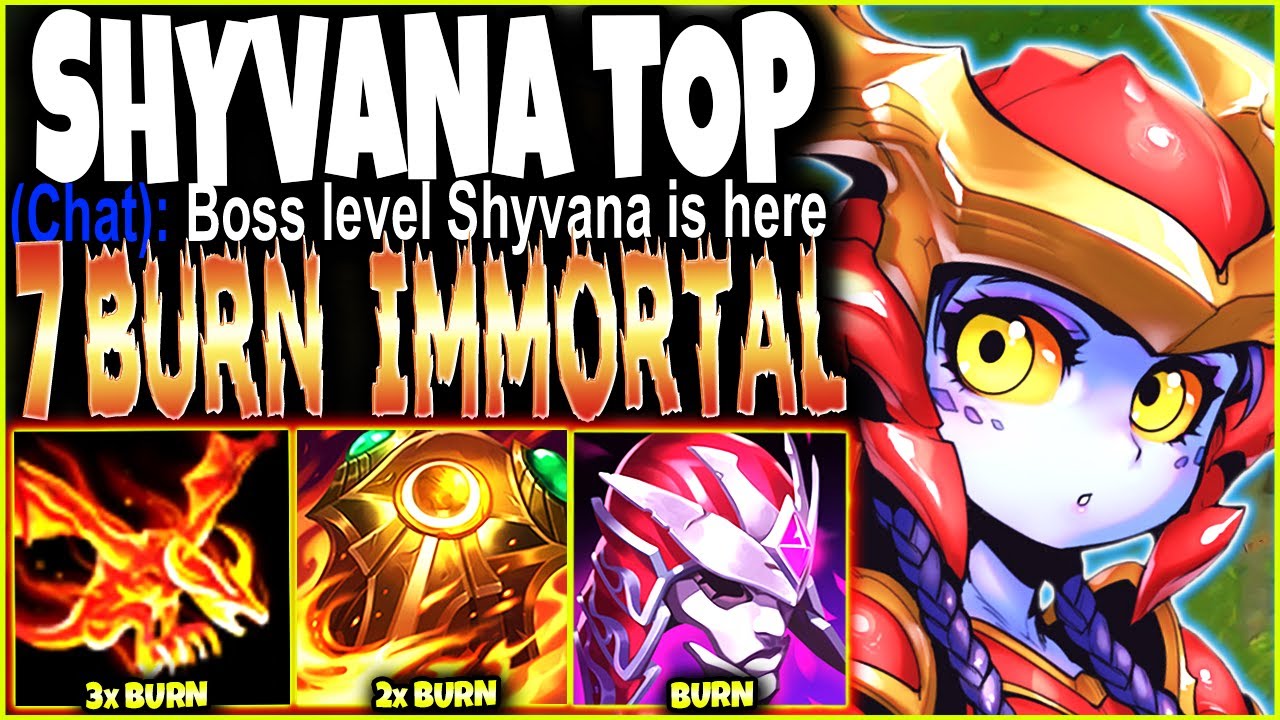My 7x BURN IMMORTAL Shyvana Season 12 Build is here to CARRY ALL 🔥 LoL Top Shyvana s12 Gameplay