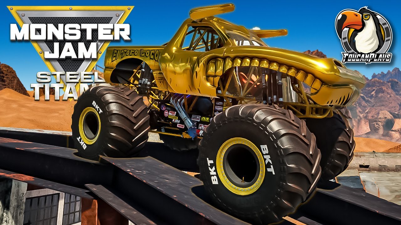 El Toro Loco Gold Dominates in Monster Jam Steel Titans - Let's Play Finale!