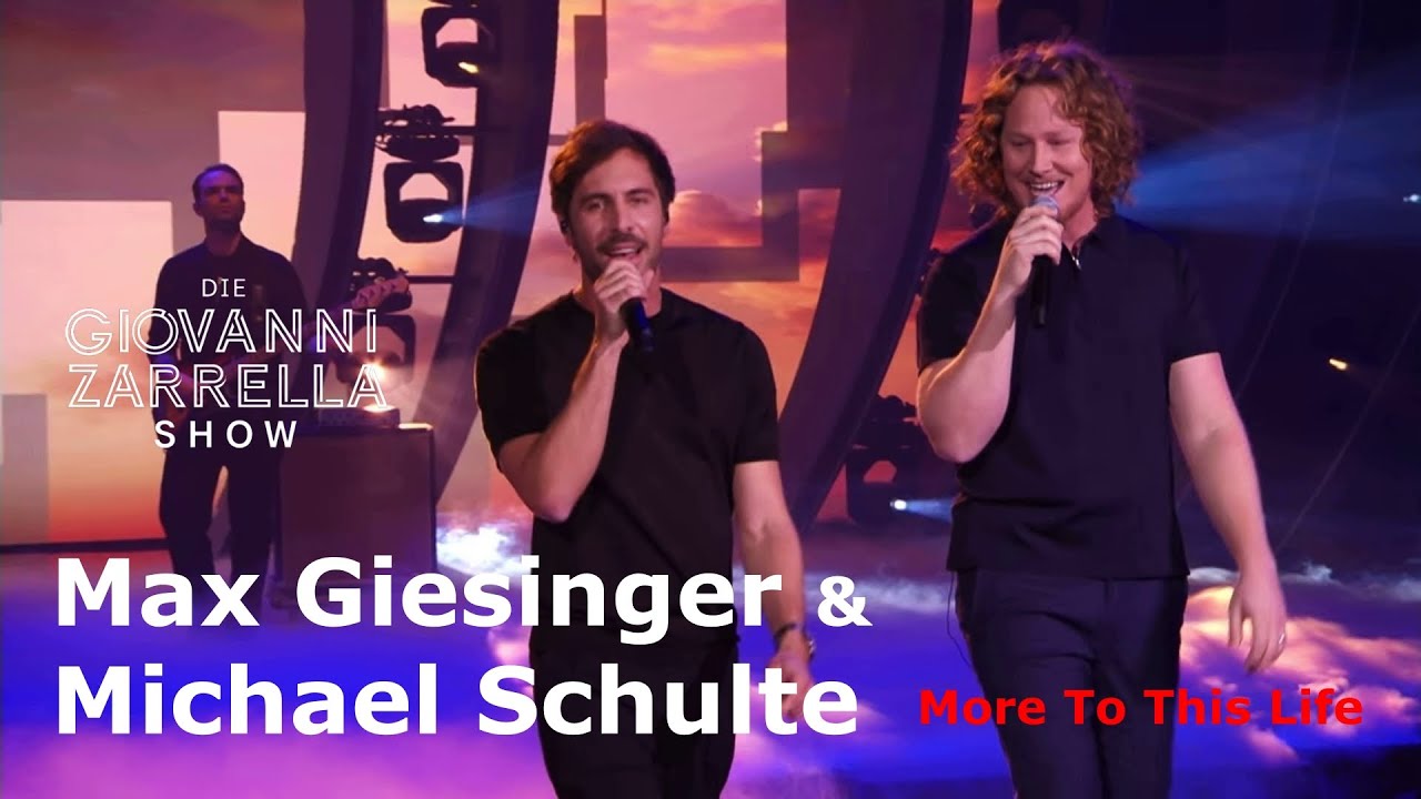 Max Giesinger & Michael Schulte - More To This Life - Die Giovanni Zarrella Show 25.2.2023