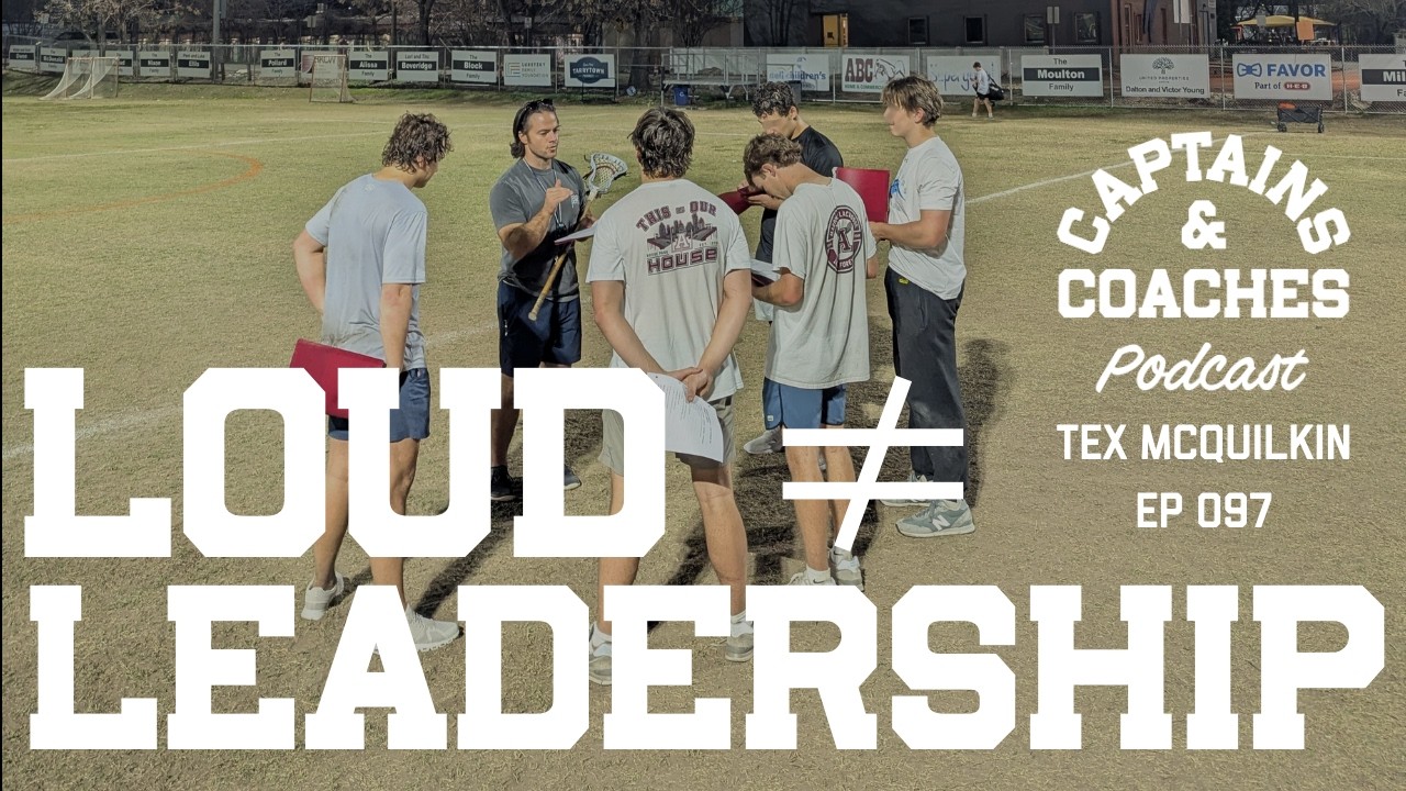 The 3 T’s of Team Communication - Captains & Coaches Podcast 097 #podcast #leadership