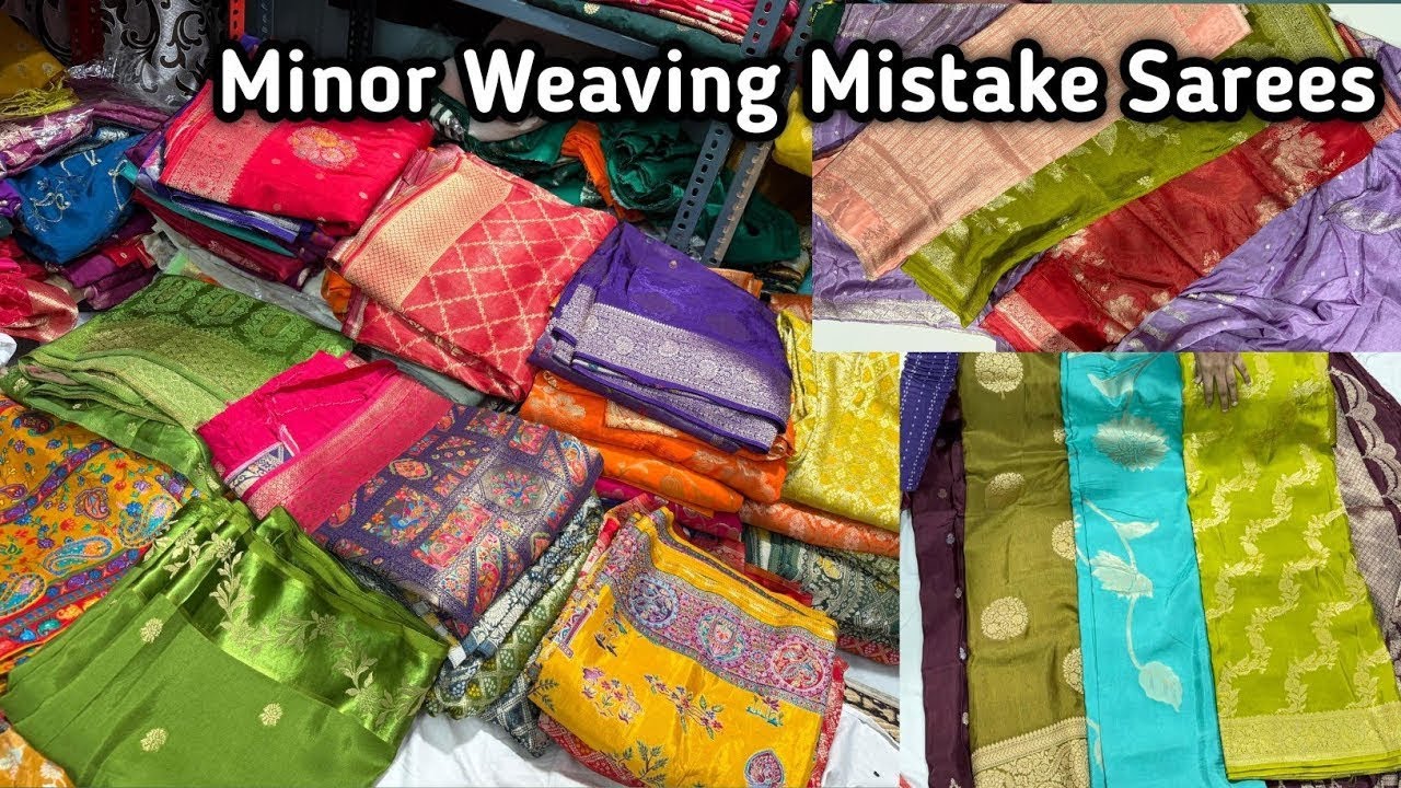 చిన్న చిన్న వీవింగ్ మిస్టేక్ తో ఉన్న చీరలు | Fancy Sarees | Minor weaving mistake sarees | Sarees 