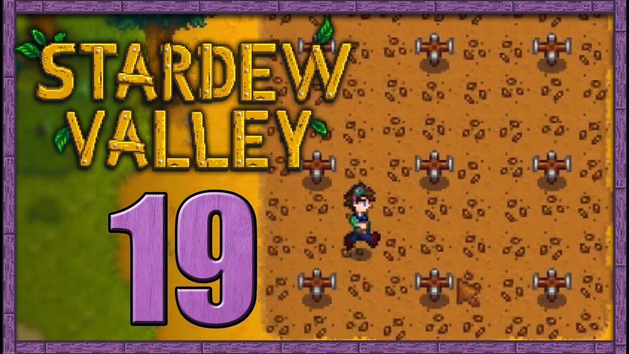 Stardew Valley - Part 19 - A Quality Farm