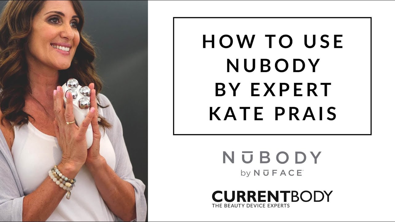 How to use NuBODY with expert Kate Prais and CURRENTBODY