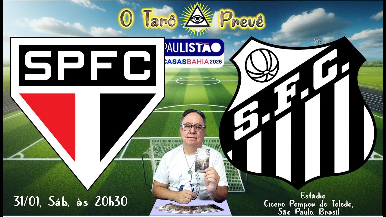O Tarô Prevê   PAULISTÃO   Jogo entre São Paulo e Santos