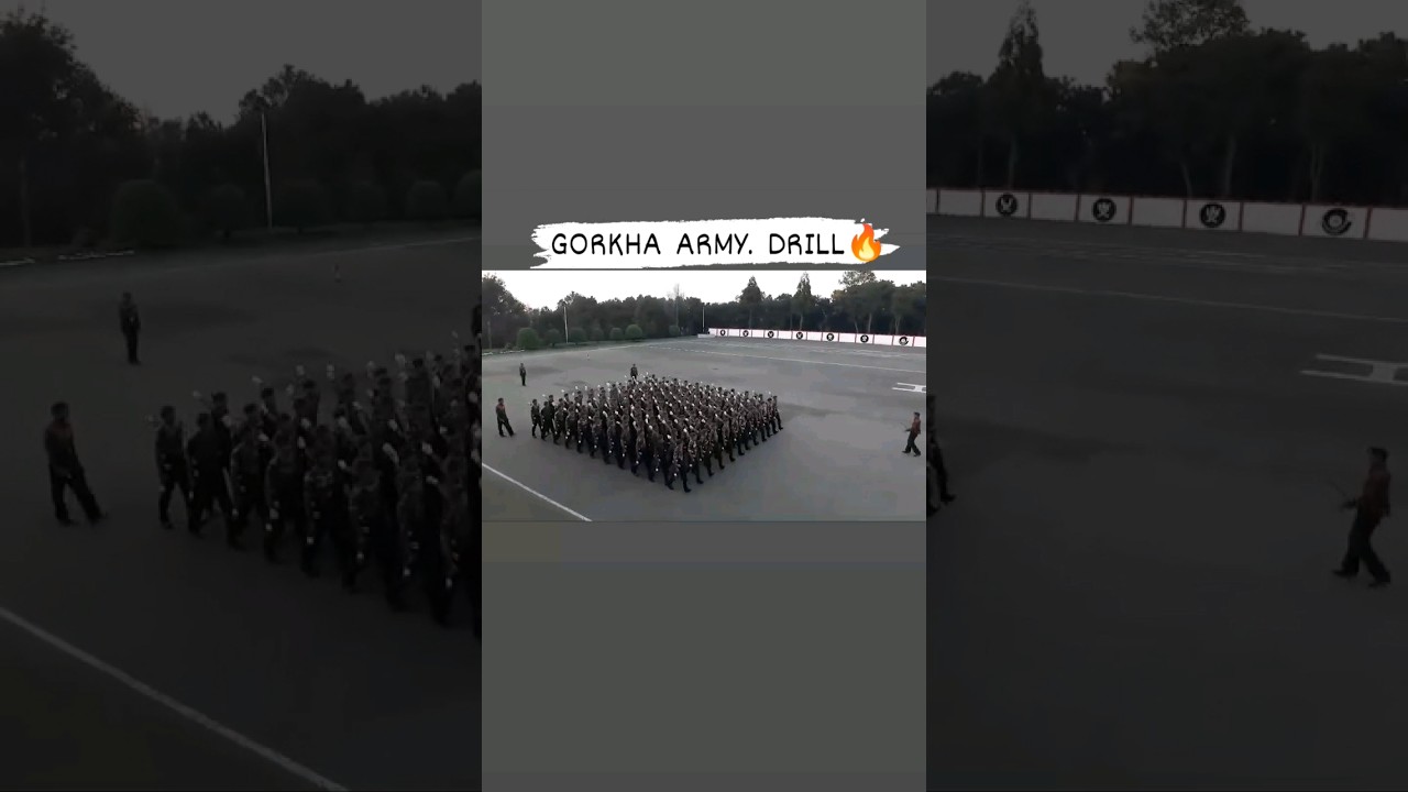 GORKHA ARMY DRILL 🔥 ( INDIAN ARMY)  