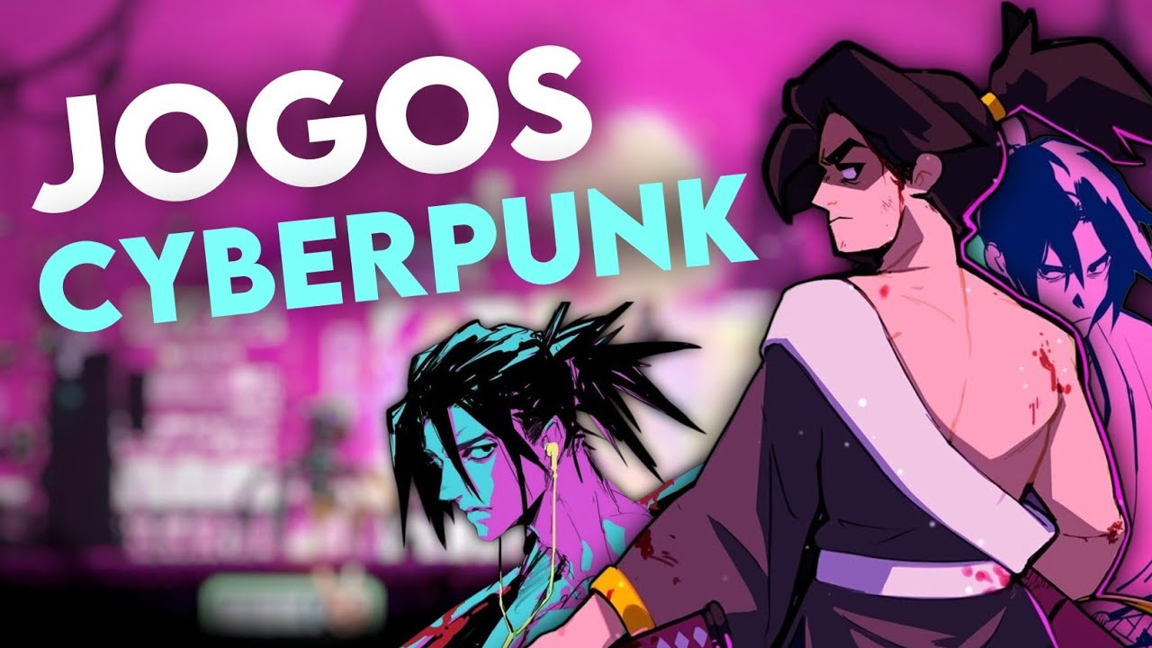 JOGOS CYBERPUNK que VOCÊ precisa jogar