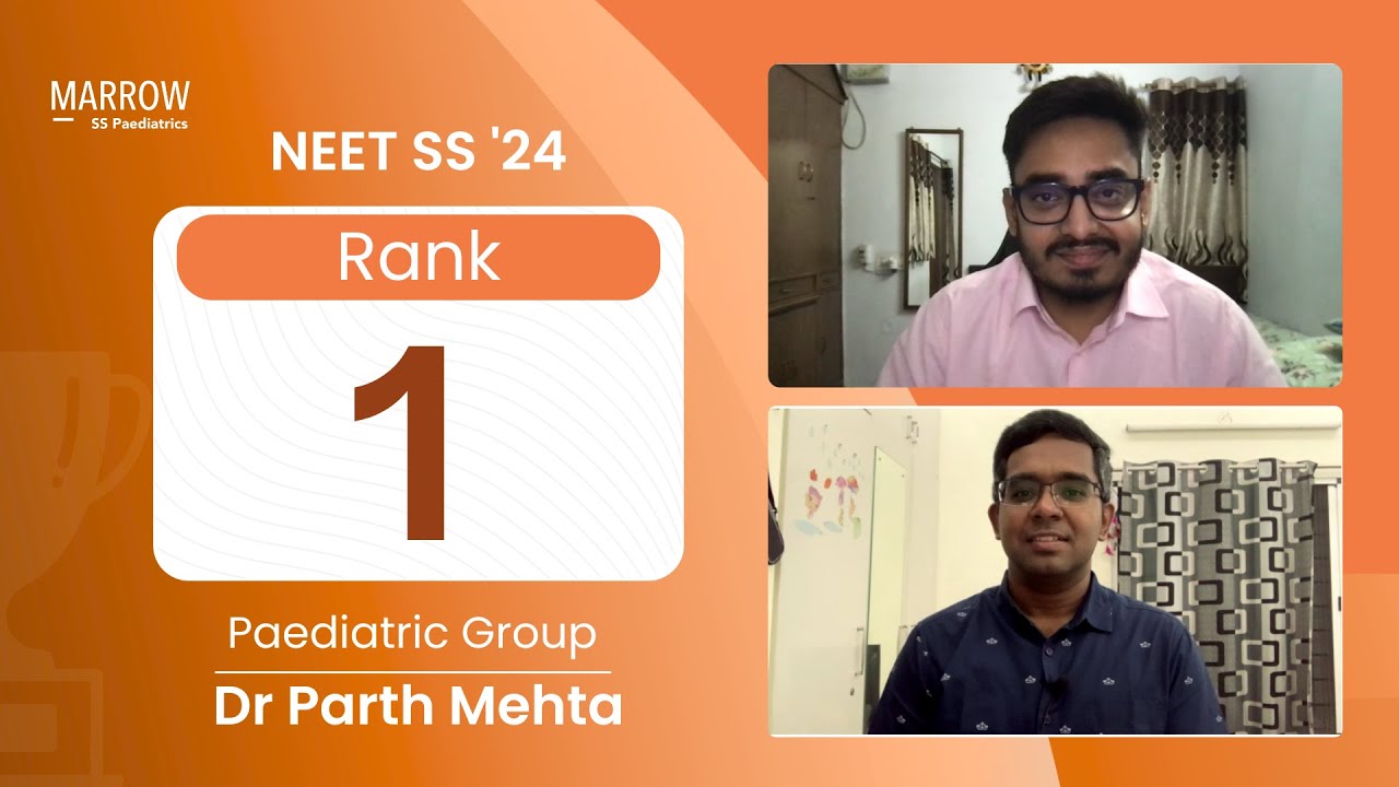 NEET SS 2024 Rank 1, Paediatric Group, Dr. Parth Mehta in conversation with Dr. Singaram