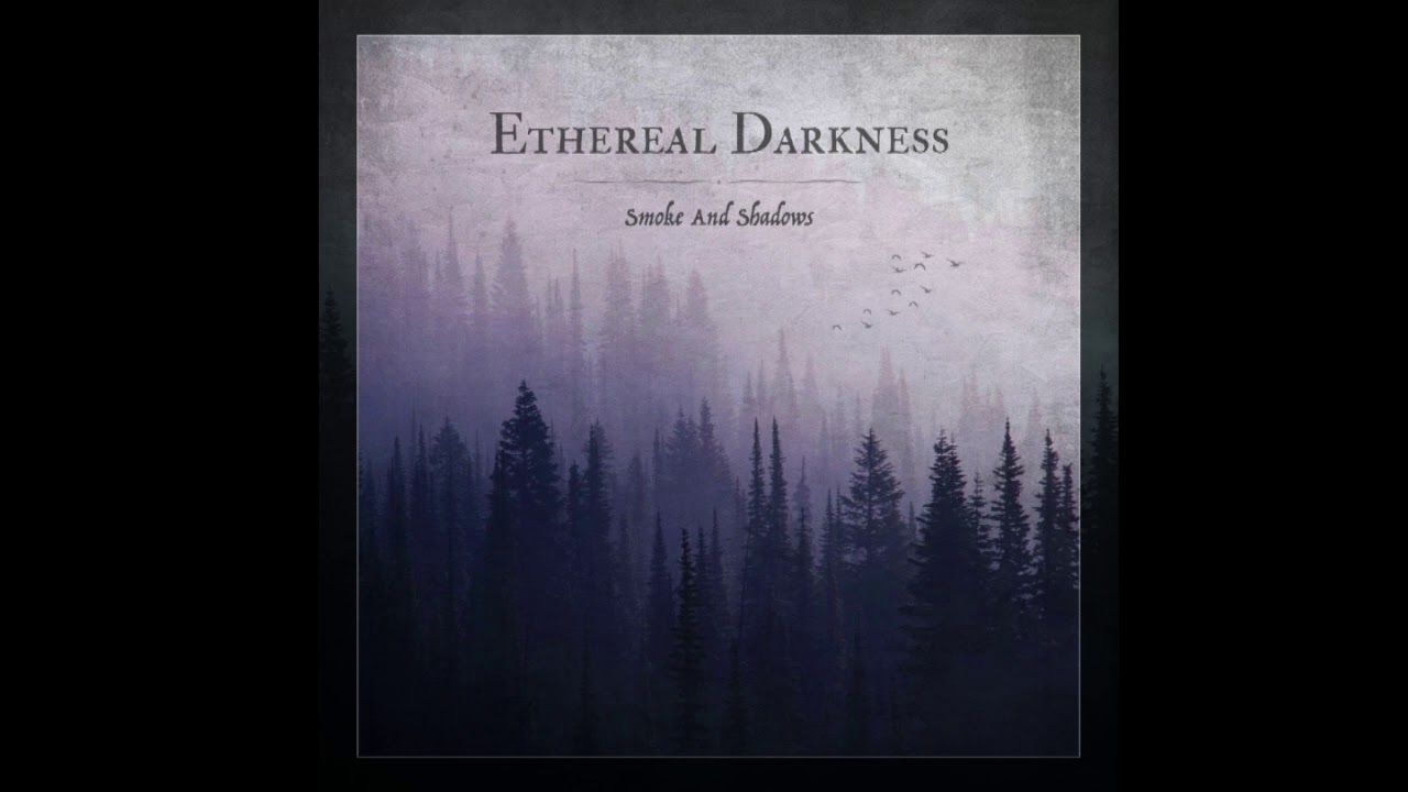 Ethereal Darkness - The Light that Fades (Melodic Death Doom Metal, 2019)
