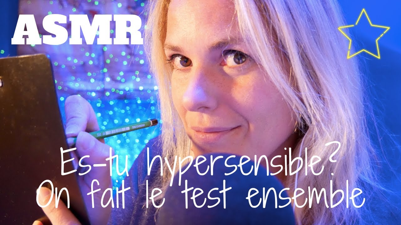 ASMR FR ❓Es-tu hypersensible ? On fait le test ensemble !