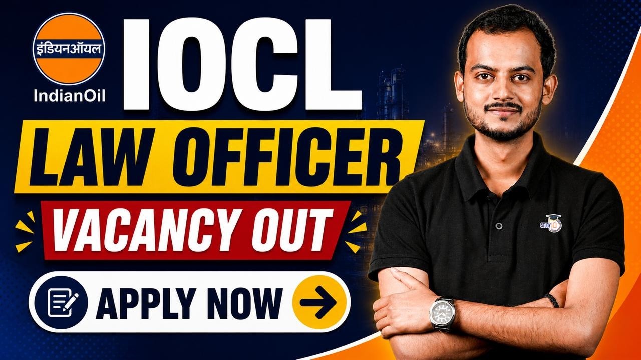 IOCL Law Officer Vacancy Out! | Eligibility, Age Limit & Selection Process | Pranjal Singh