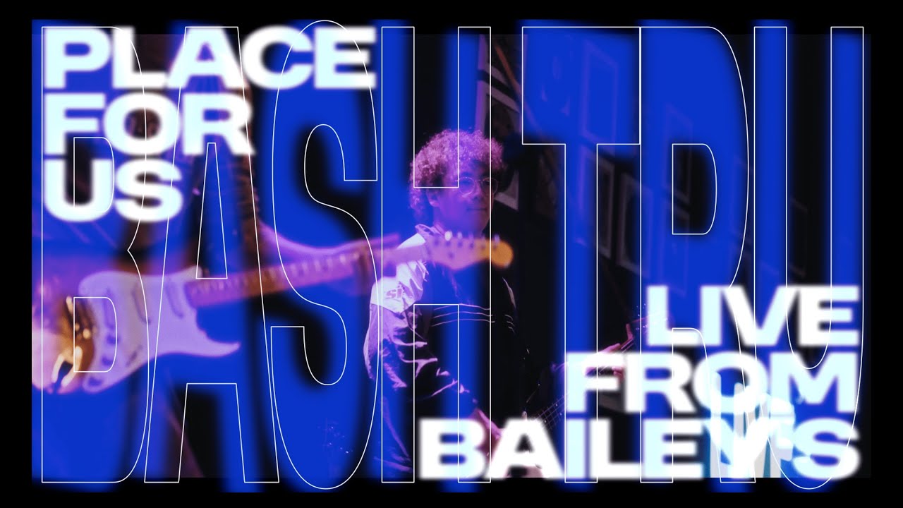 Bash Tru - Place for Us (Live from Bailey's Johannesburg)