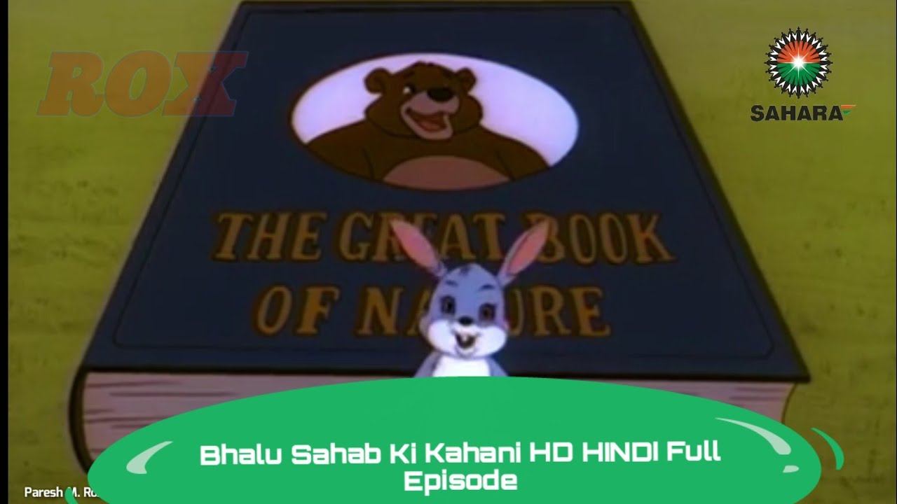 Bhalu Sahab Ki Kahani || Bhalu Aur Gilhari || Full Hindi Episode || The Great Book Of Nature
