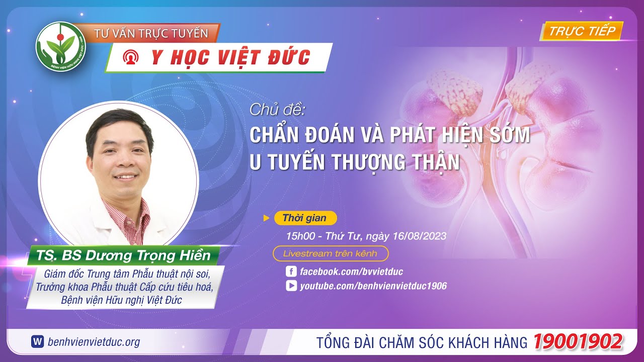 CHẨN ĐOÁN VÀ PHÁT HIỆN SỚM U TUYẾN THƯỢNG THẬN | BV Việt Đức