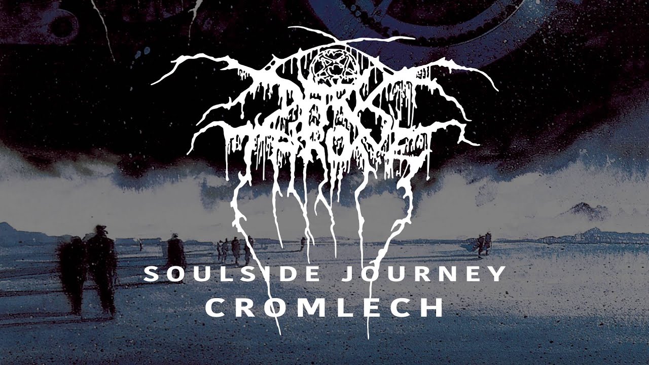 Darkthrone - Cromlech (z Soulside Journey)