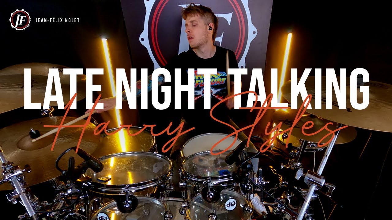 Harry Styles - Late Night Talking (Drumcover) JF Nolet